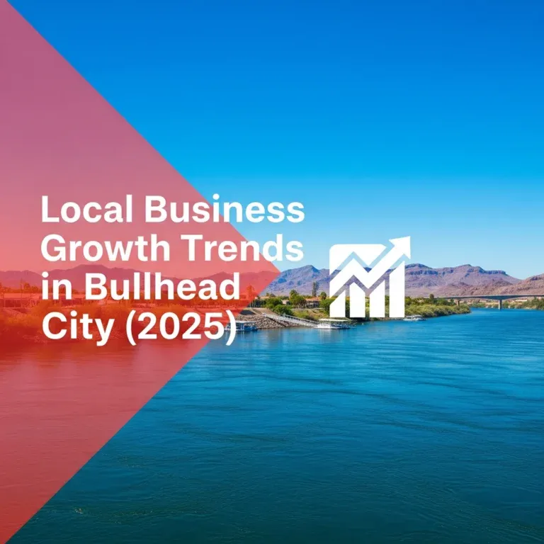 Local Business Growth Trends in Bullhead City 1 A river with a bridge and mountains in the background under a clear blue sky, overlaid with a red transparent triangle, white text reading